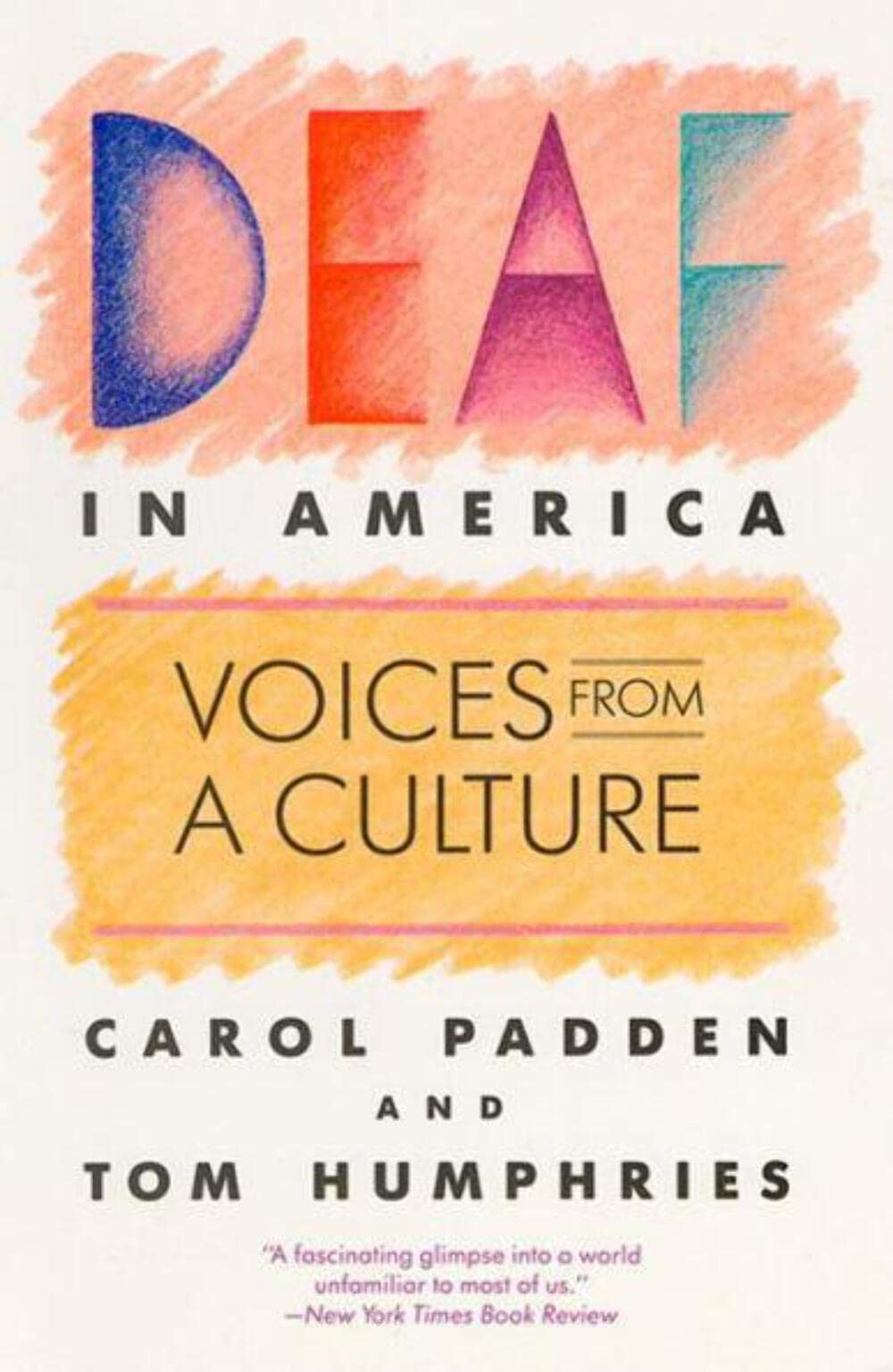 Deaf in America: Voices from a Culture,Used