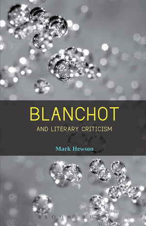 Blanchot and Literary Criticism,Used