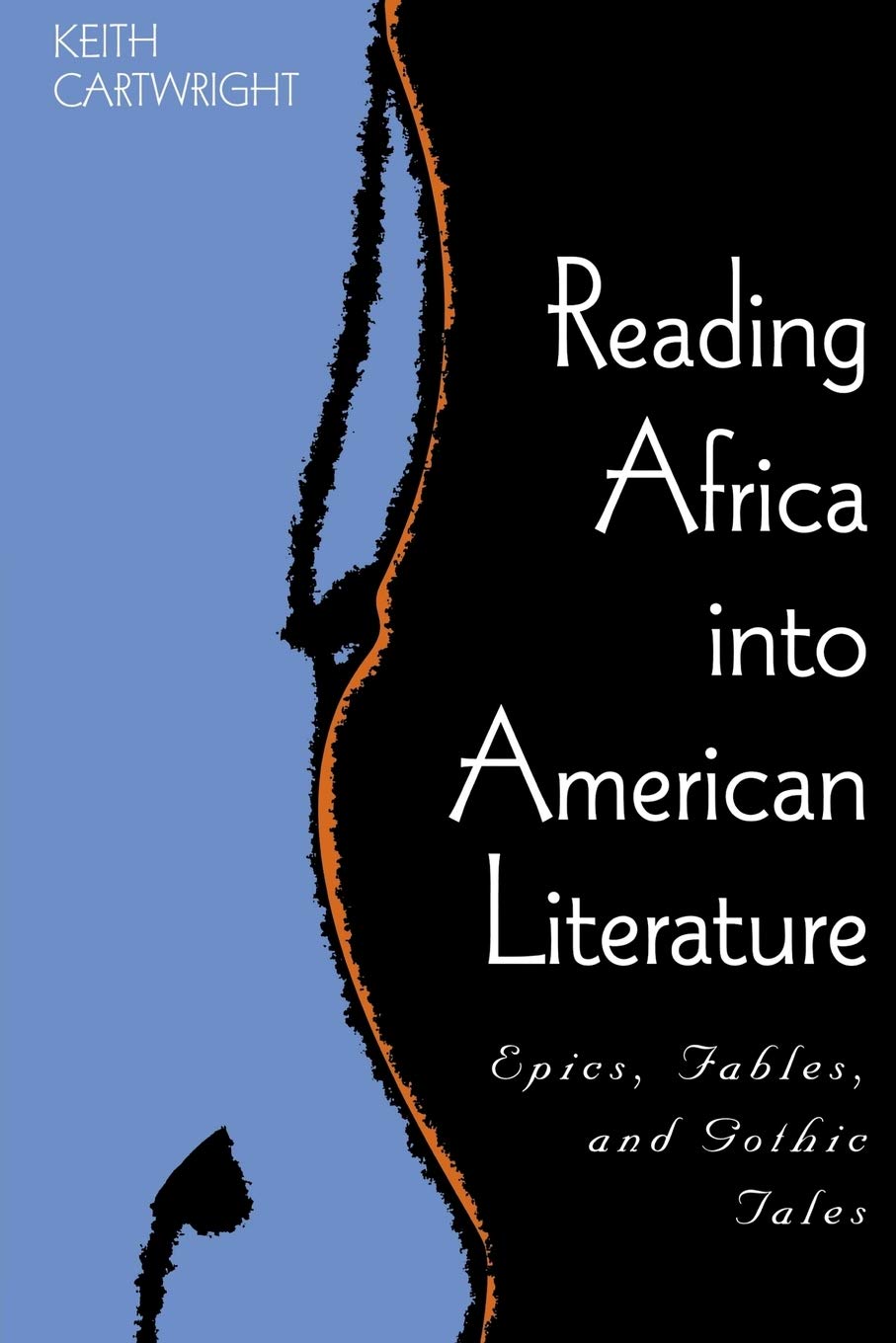 Reading Africa Into American Literature: Epics, Fables, And Gothic Tales,Used