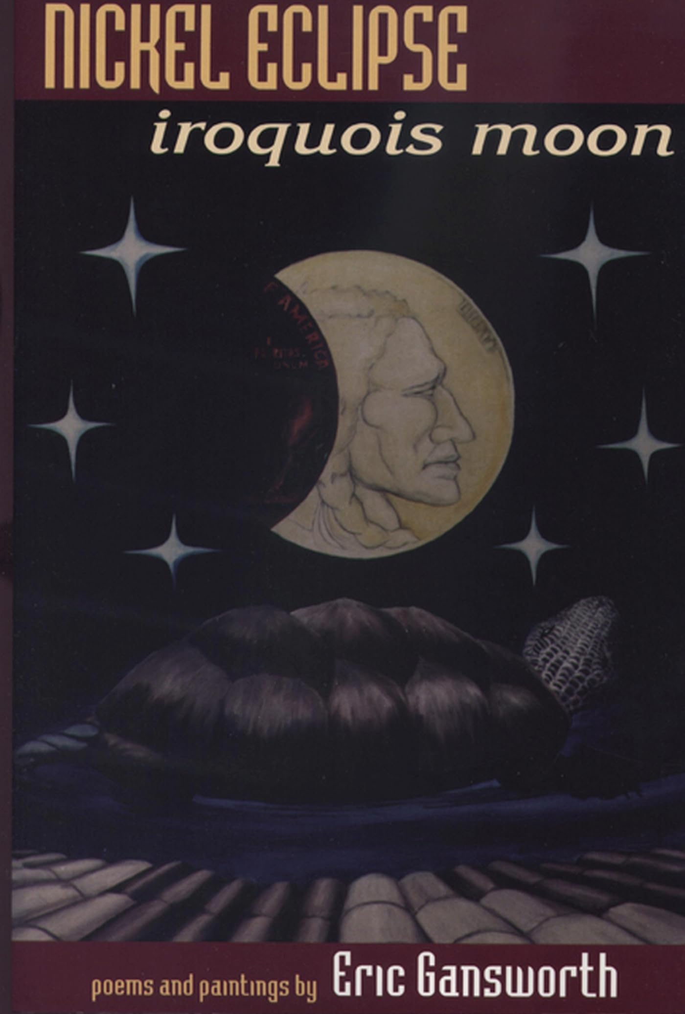 Nickel Eclipse: Iroquois Moon (American Indian Studies),Used