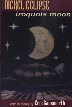 Nickel Eclipse: Iroquois Moon (American Indian Studies),Used