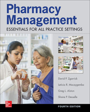 Pharmacy Management: Essentials For All Practice Settings,Fourth Edition,New