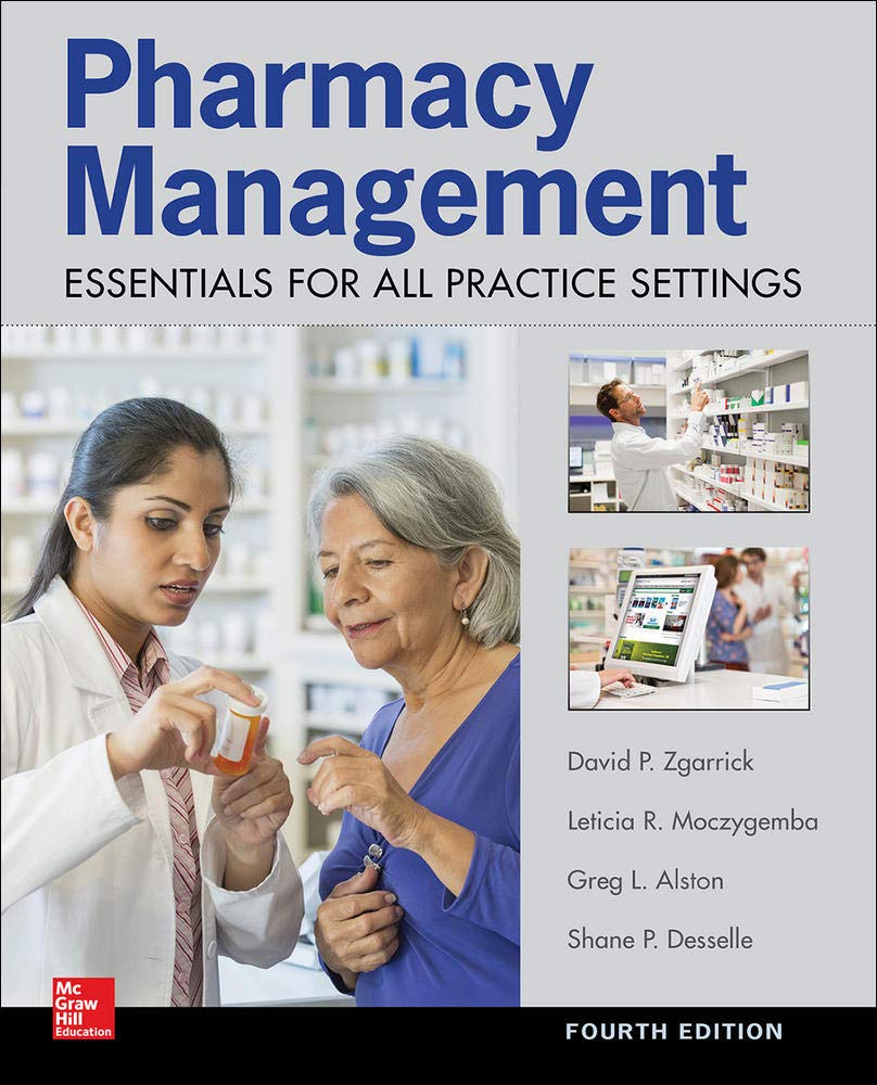 Pharmacy Management: Essentials for All Practice Settings,Fourth Edition,Used