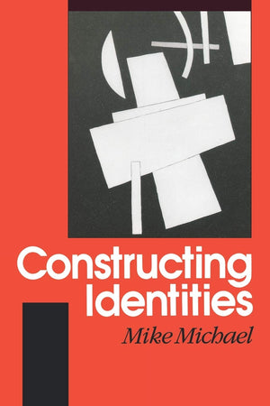 Constructing Identities: The Social, The Nonhuman And Change,Used