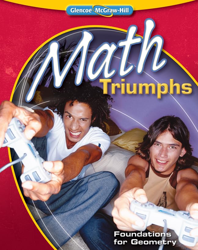 Math Triumphsfoundations For Geometry (Merrill Geometry),New