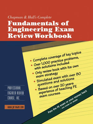 Chapman & Halls Complete Fundamentals of Engineering Exam Review Workbook (Chapman & Hall Professional Engineer Workbook Series),Used