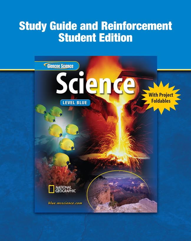 Glencoe Iscience: Level Blue, Grade 8, Reinforcement And Study Guide, Student Edition (Integrated Science),New