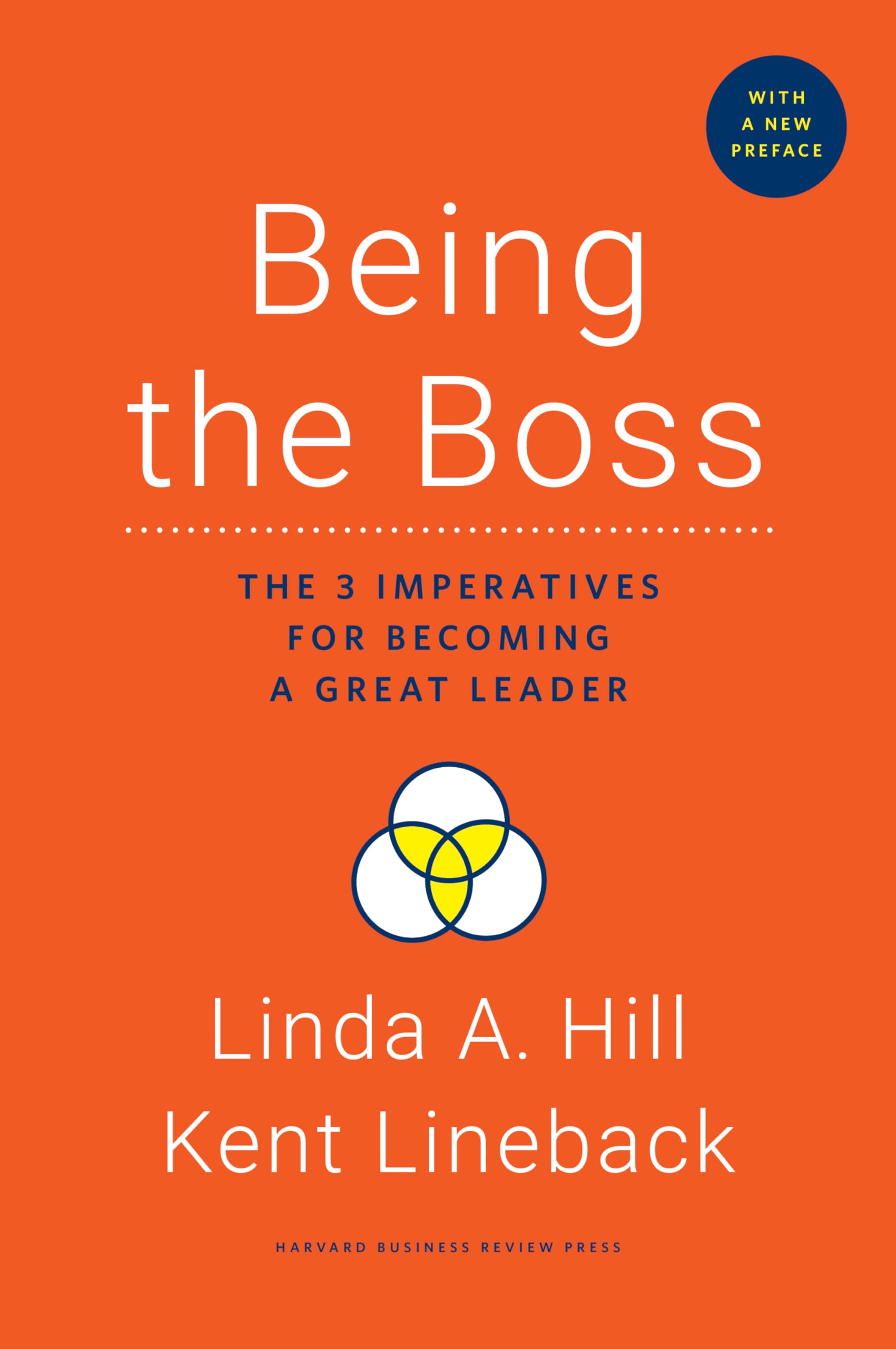 Being the Boss, with a New Preface: The 3 Imperatives for Becoming a Great Leader,Used