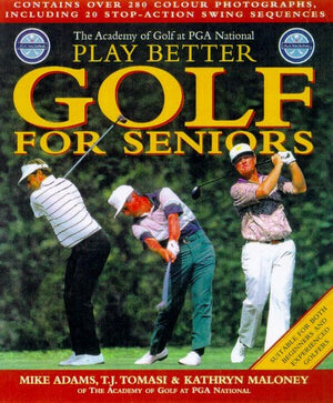 Play Better Golf For Seniors,New