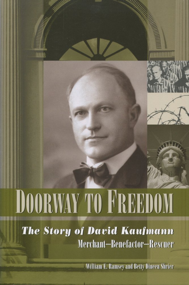 Doorway to Freedom: The Story of David Kaufmann,Used