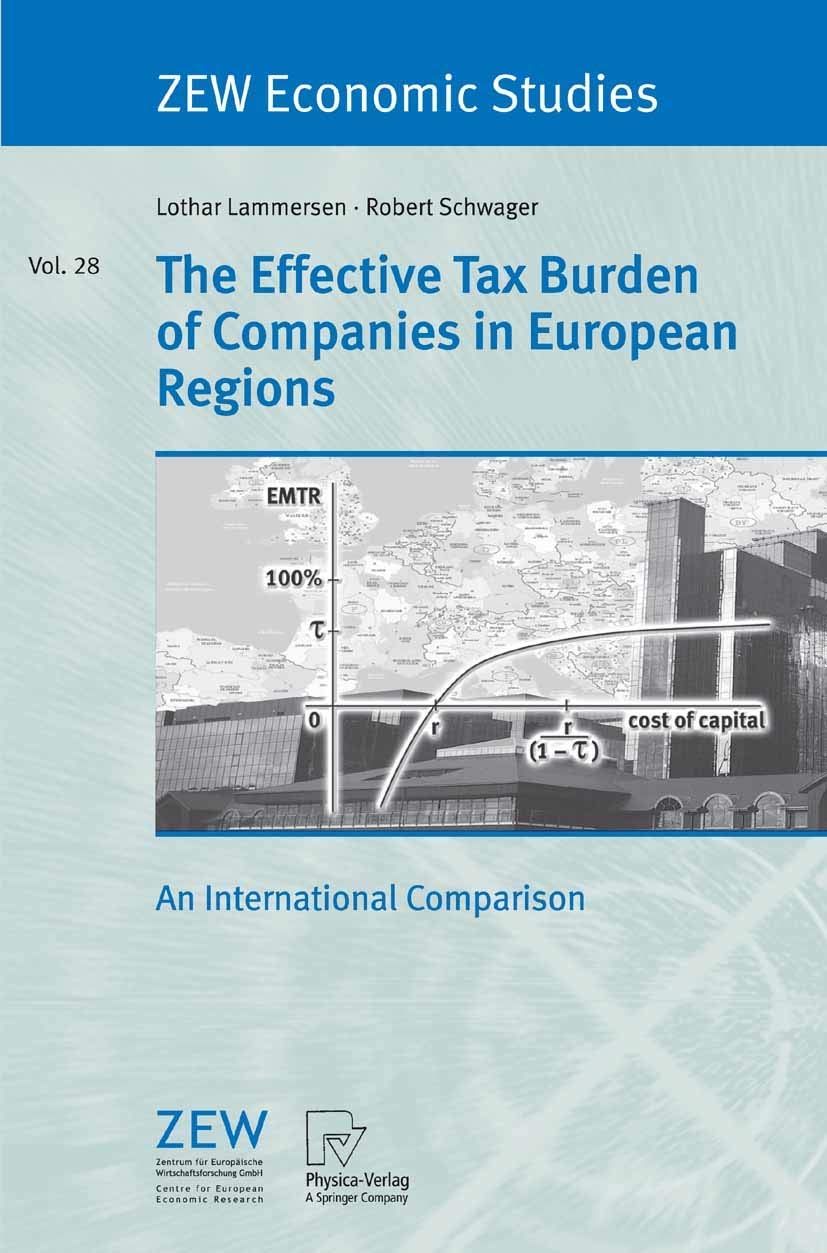 The Effective Tax Burden of Companies in European Regions: An International Comparison (ZEW Economic Studies, 28),Used