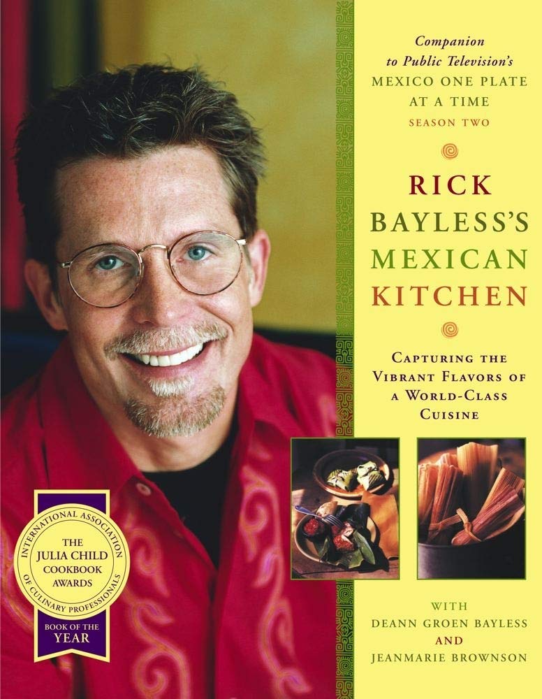 Rick Bayless's Mexican Kitchen: Capturing the Vibrant Flavors of a WorldClass Cuisine,Used