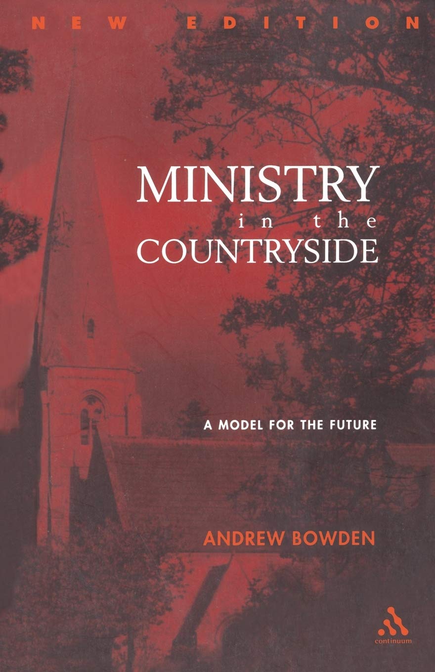 Ministry in the Countryside: Revised Expanded Edition: A Model for the Future,Used