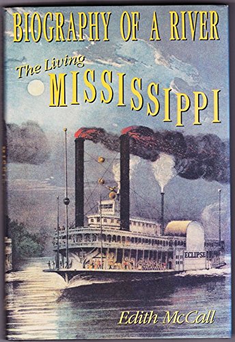 Biography of a River: The Living Mississippi,Used