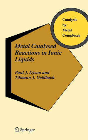 Metal Catalysed Reactions in Ionic Liquids (Catalysis by Metal Complexes, 29),Used
