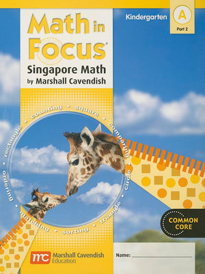 Student Edition, Book A Part 2 Grade K 2012 (Math In Focus: Singapore Math)-used