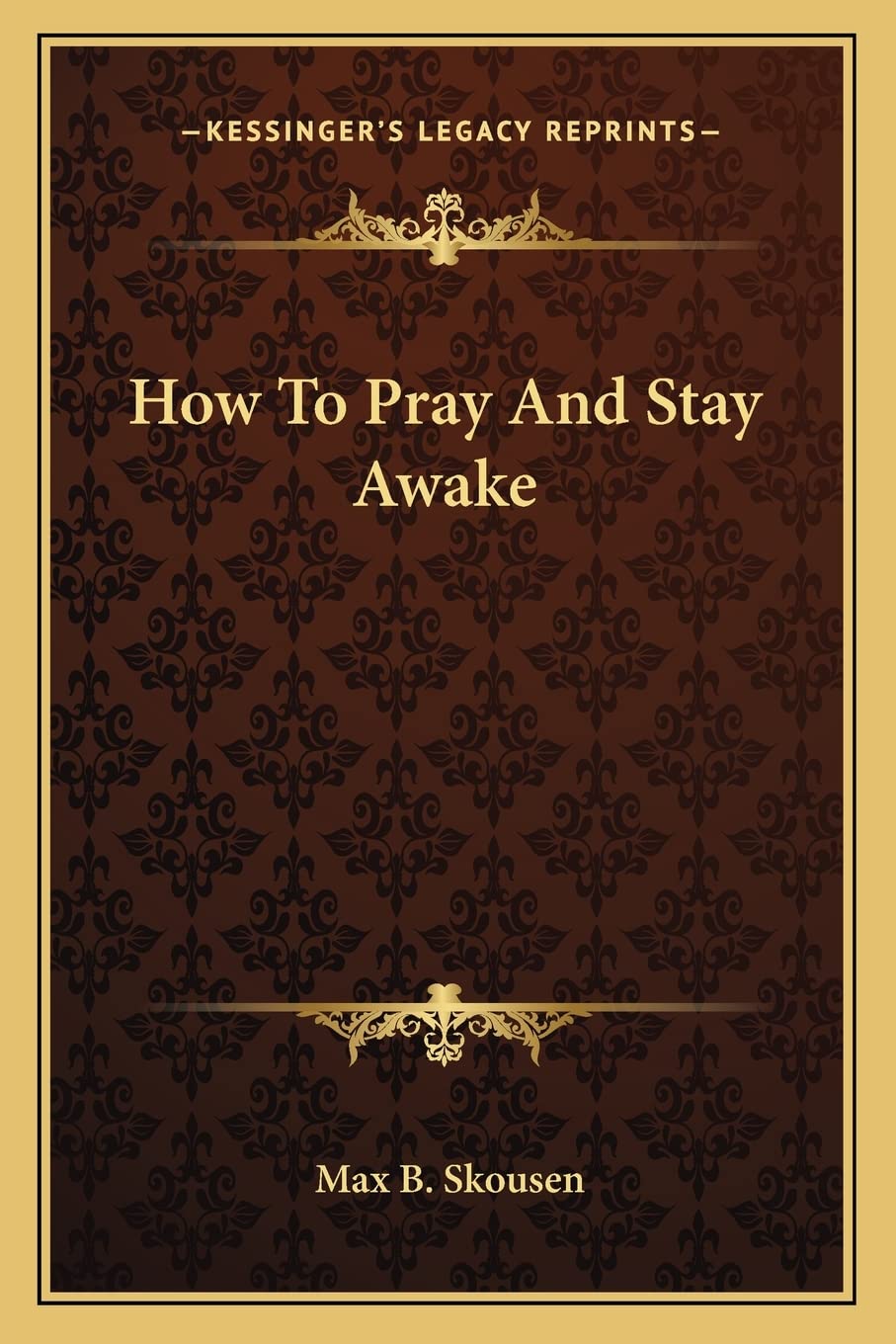 How To Pray And Stay Awake