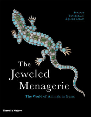 The Jeweled Menagerie: The World Of Animals In Gems