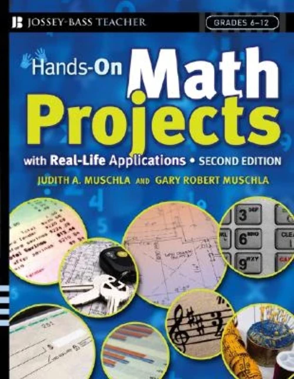Handson Math Projects With Reallife Applications: Grades 612,New
