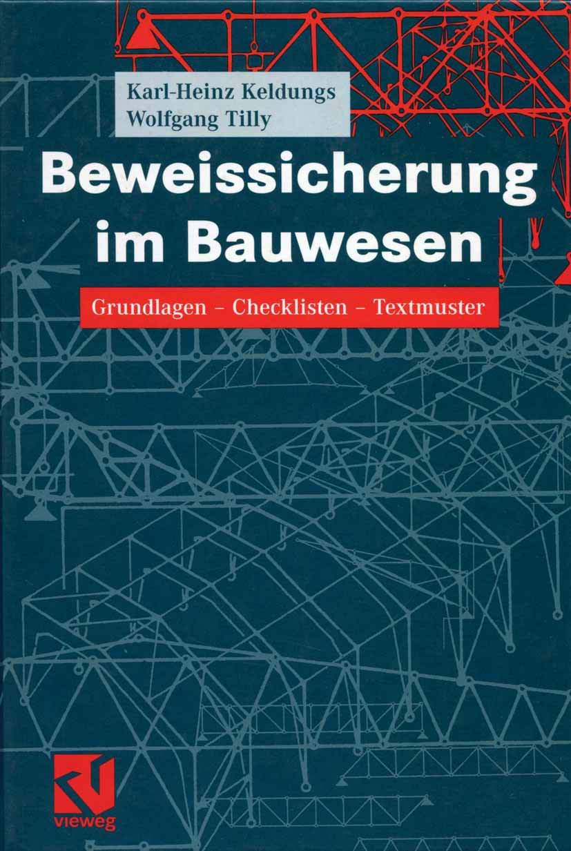 Beweissicherung im Bauwesen: Grundlagen  Checklisten  Textmuster (German Edition),Used