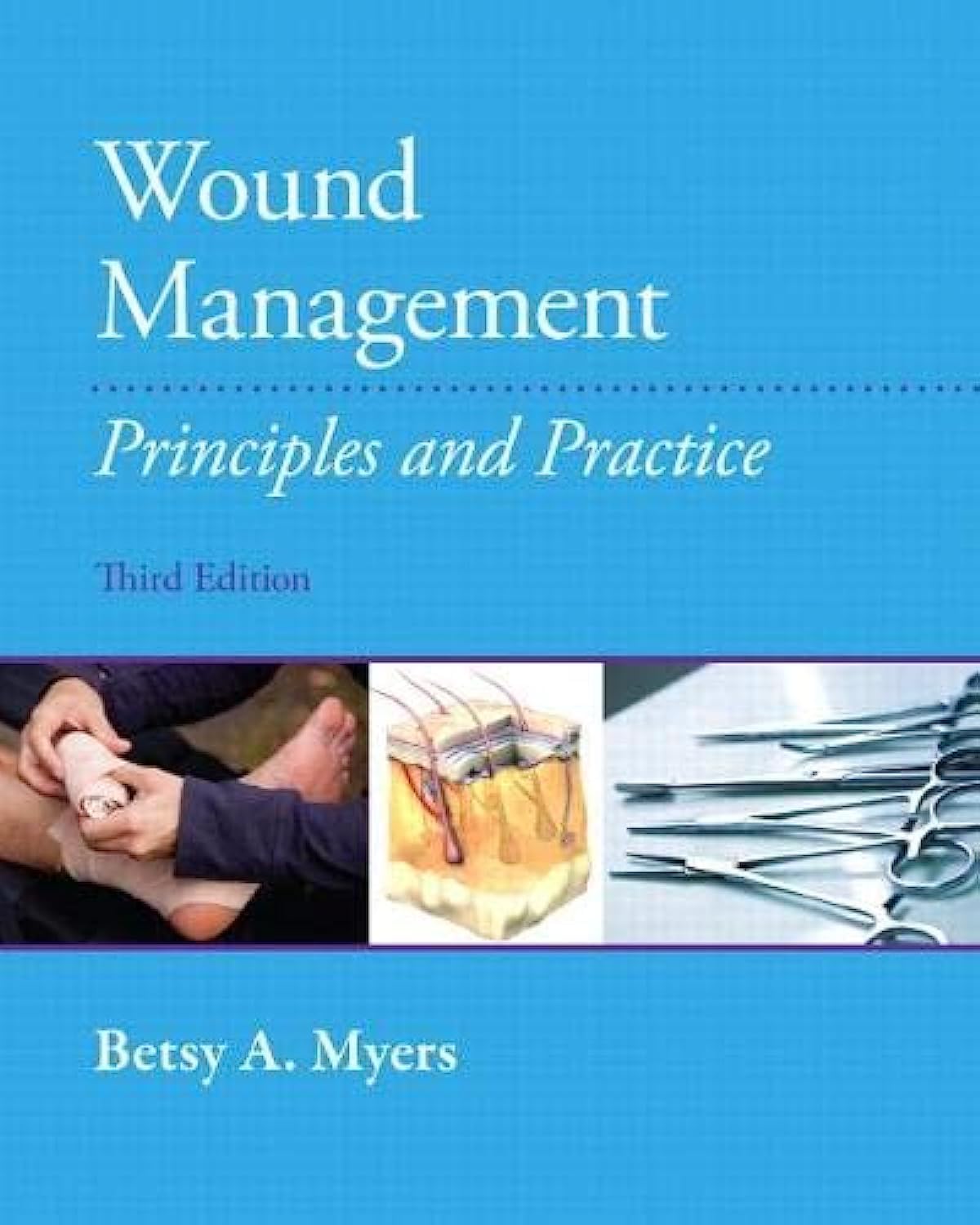 Wound Management: Principles And Practices