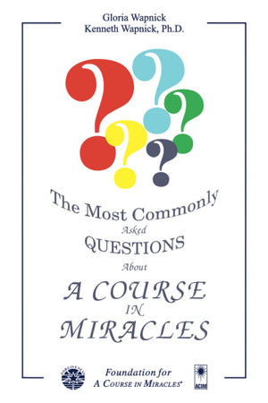 The Most Commonly Asked Questions About A Course In Miracles,Used
