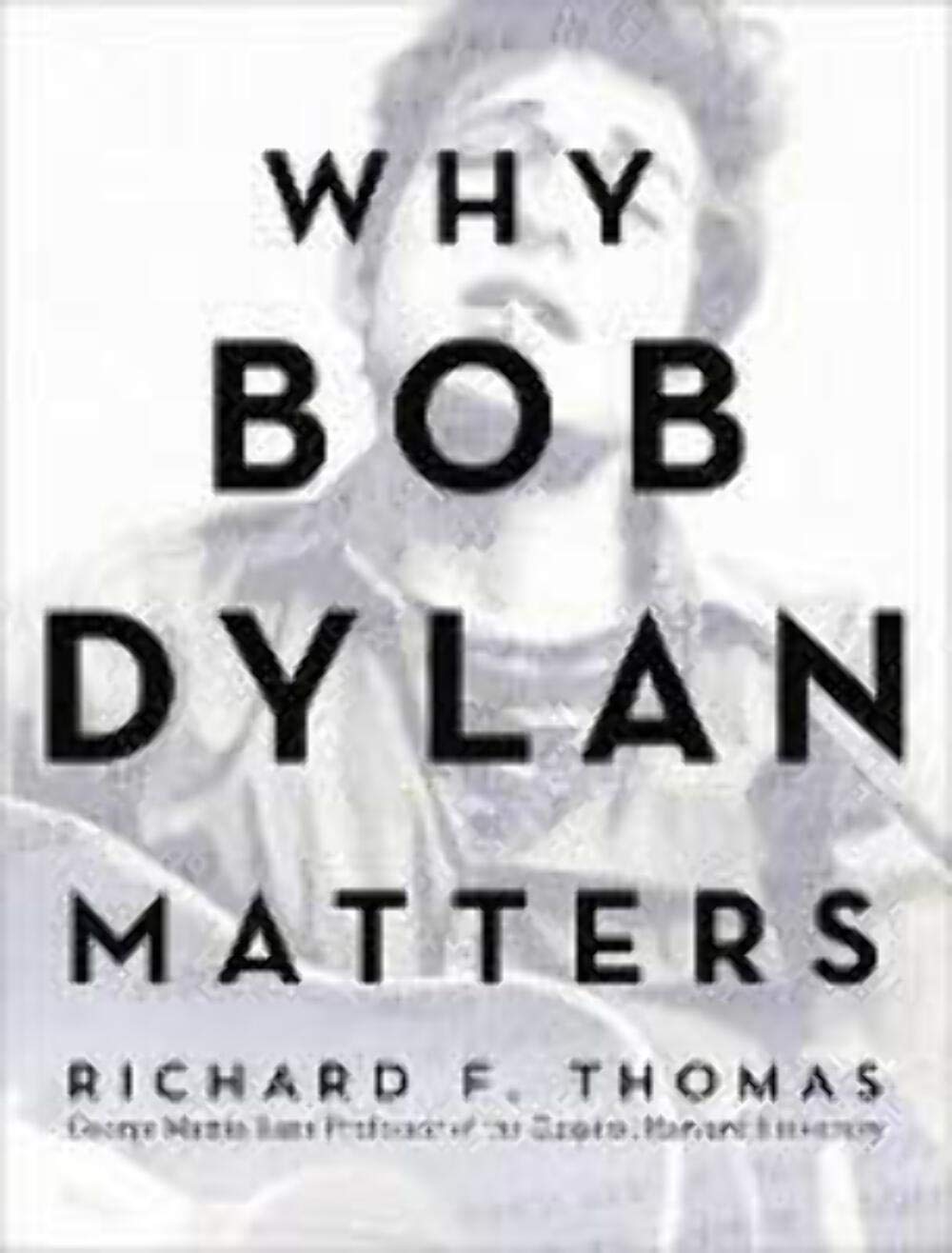 Why Bob Dylan Matters,Used