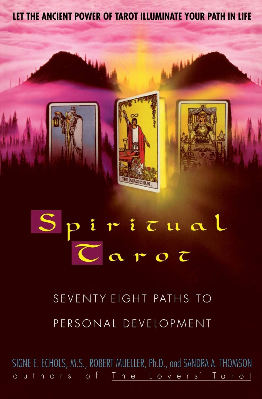 Spiritual Tarot: SeventyEight Paths to Personal Development,Used