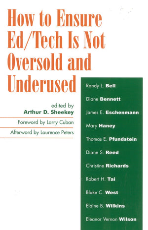 How to Ensure Ed/Tech Is Not Oversold and Underused,Used