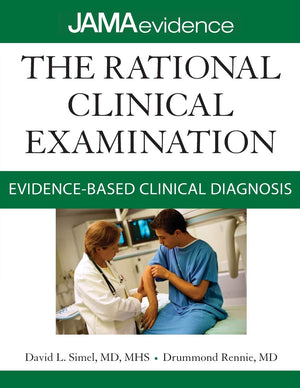 The Rational Clinical Examination: EvidenceBased Clinical Diagnosis (Jama & Archives Journals),Used