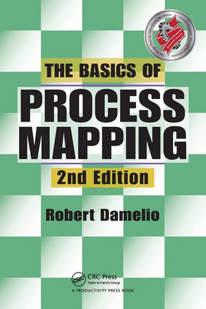 The Basics of Process Mapping,New