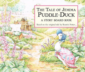 The Tale of Jemima PuddleDuck: A Story Board Book (Peter Rabbit),Used
