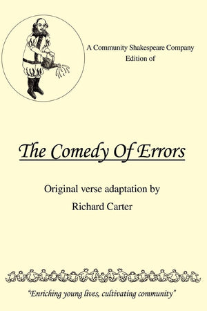 A Community Shakespeare Company Edition of The Comedy Of Errors: Original Verse Adaptation,Used