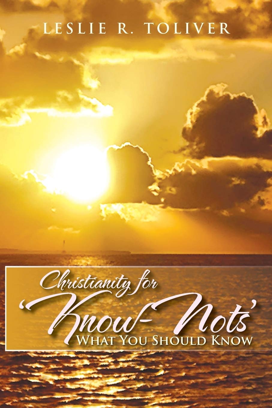 Christianity For Knownots: What You Should Know,Used