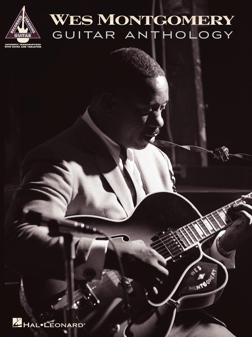 Wes Montgomery  Guitar Recorded Versions  Jazz Guitar Sheet Music Songbook With Notefornote Transcriptions  20 Iconic Jazz So