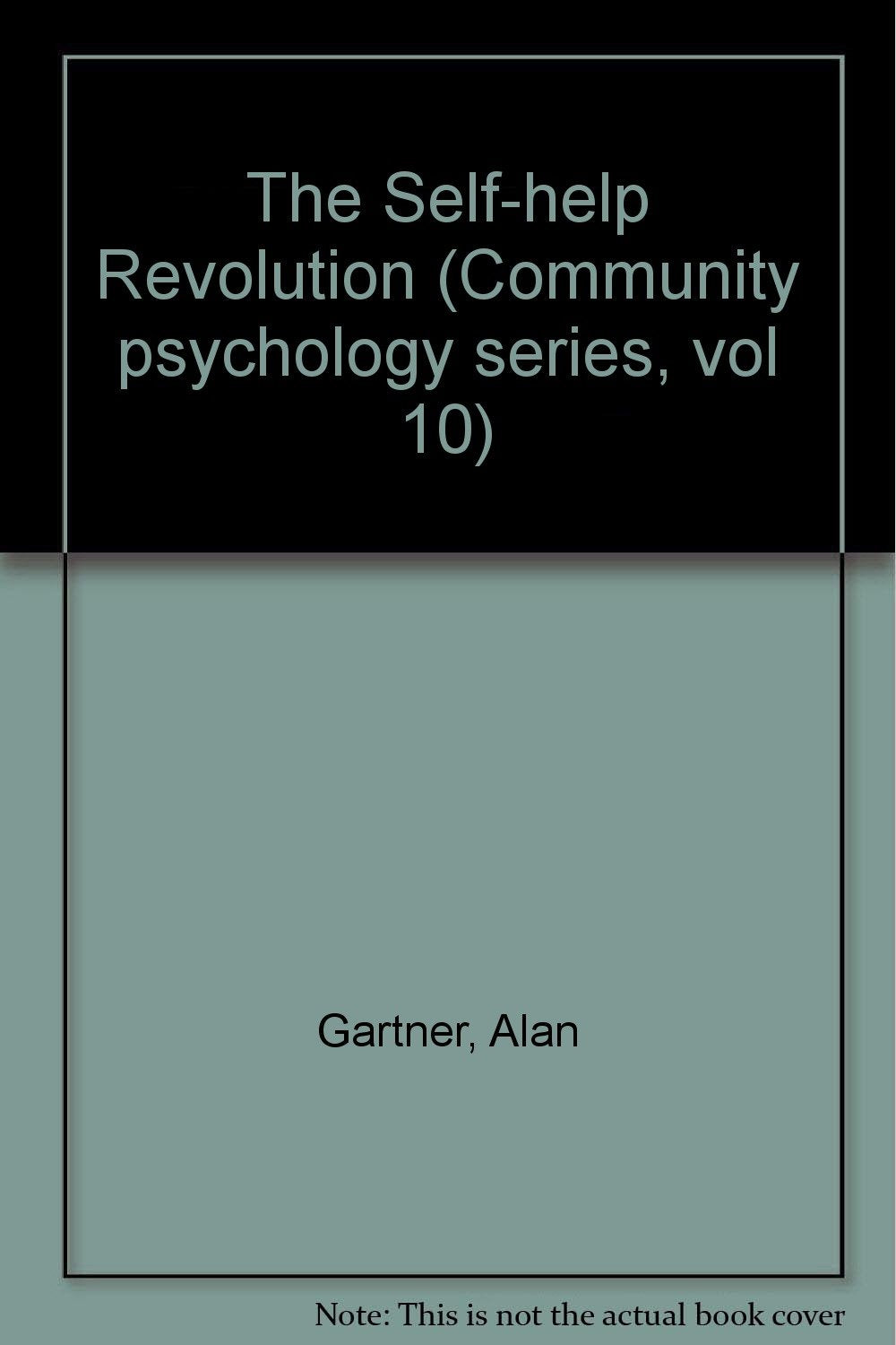 The SelfHelp Revolution (Community Psychology Series),Used