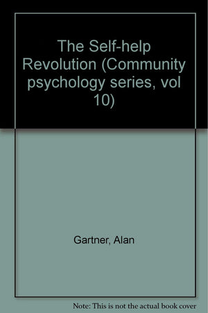 The SelfHelp Revolution (Community Psychology Series),Used