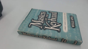 Masters of the Keyboard: A Brief Survey of Pianoforte Music,Used