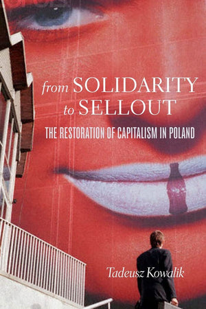 From Solidarity to Sellout,Used