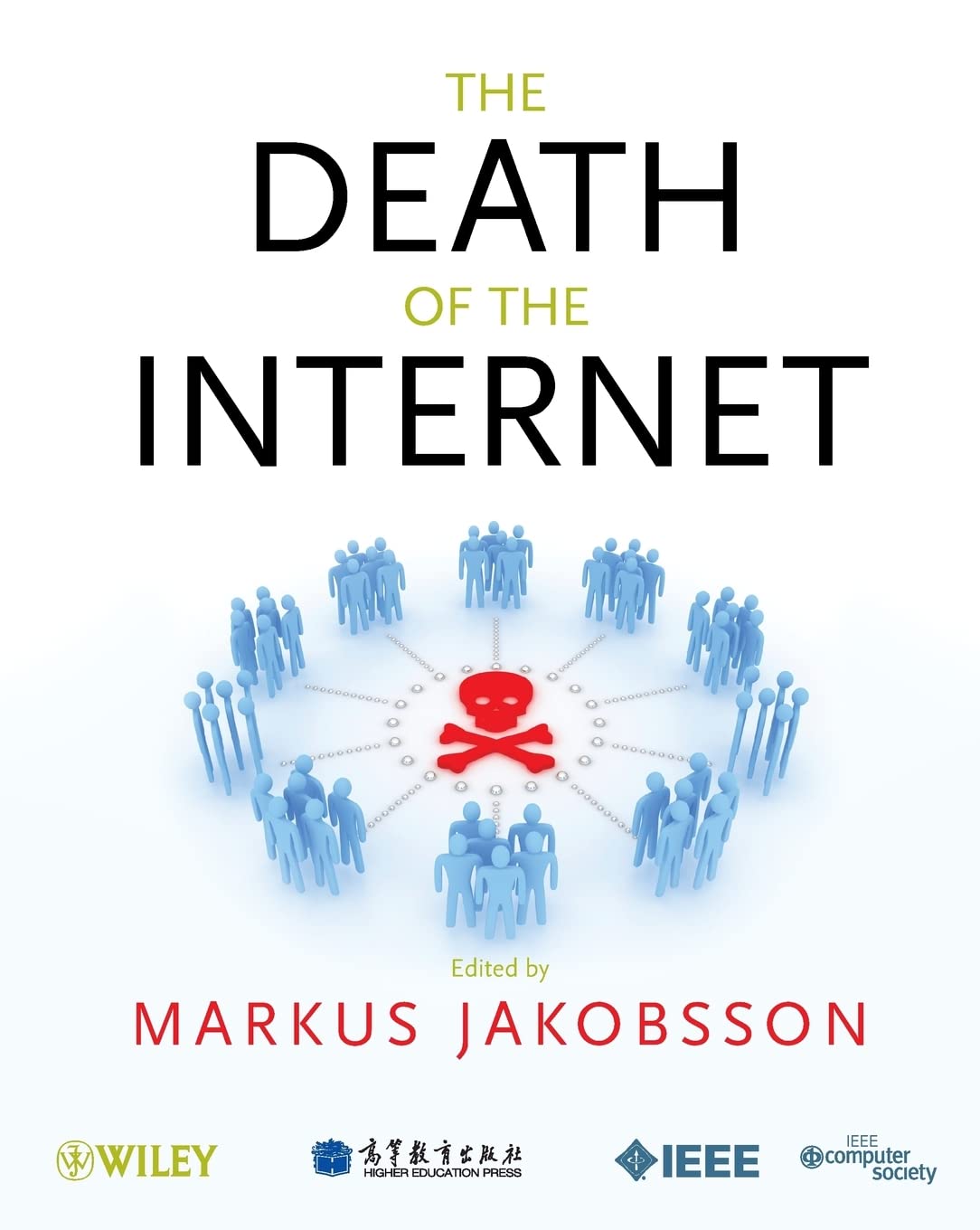 The Death of the Internet,Used
