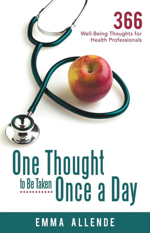 One Thought To Be Taken Once A Day: 366 Wellbeing Thoughts For Health Professionals,Used