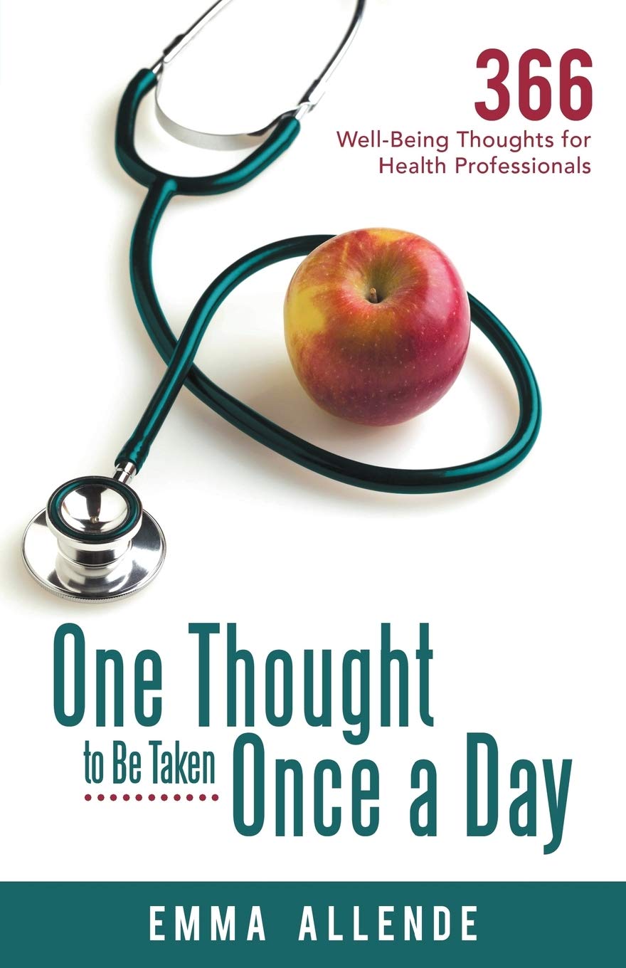 One Thought To Be Taken Once A Day: 366 Wellbeing Thoughts For Health Professionals,Used
