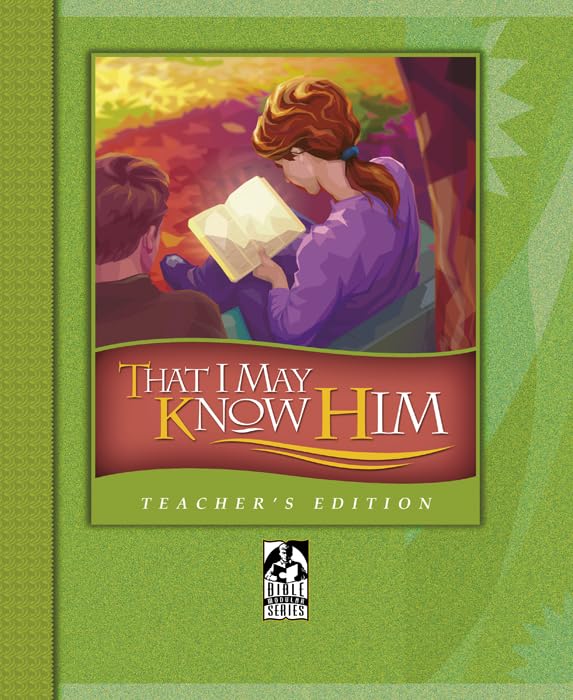 That I May Know Him: Teacher's Edition (Bible Modular),Used