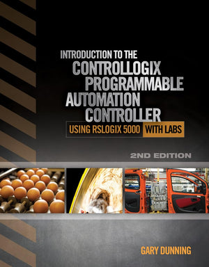 Introduction to the ControlLogix Programmable Automation Controller with Labs,New