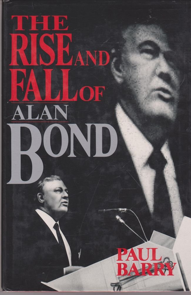 The rise and fall of Alan Bond,Used