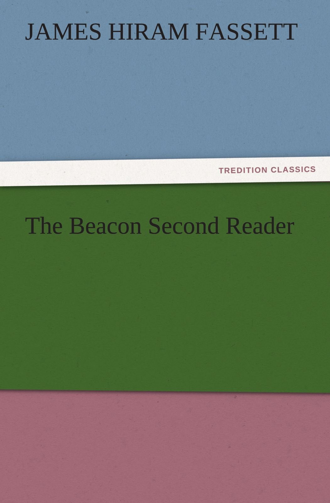 The Beacon Second Reader,Used
