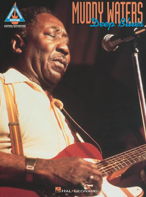 Muddy Waters  Deep Blues (Guitar Recorded Versions)