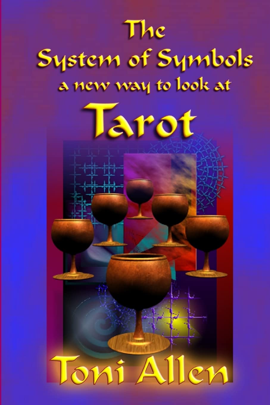 The System of Symbols A new way to look at Tarot,Used