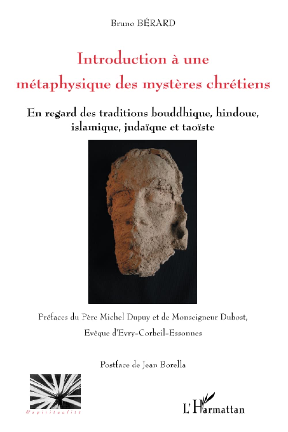 Introduction  une mtaphysique des mystres chrtiens: En regard des traditions bouddhique, hindoue, islamique, judaque et taos,Used