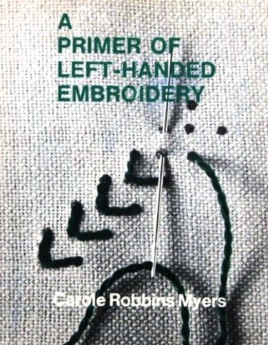 A Primer Of Lefthanded Embroidery